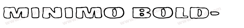 Minimo Bold字体转换